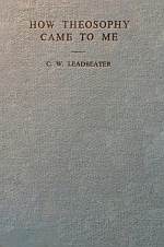 How Theosophy Came to Me