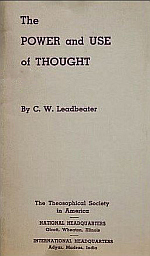 The Power and Use of Thought
